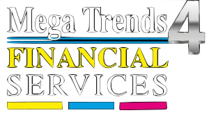 Mega Trends 4 Financial Services